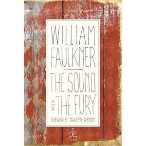 The Sound and the Fury: The Corrected Text with Faulkner's Appendix -- William F